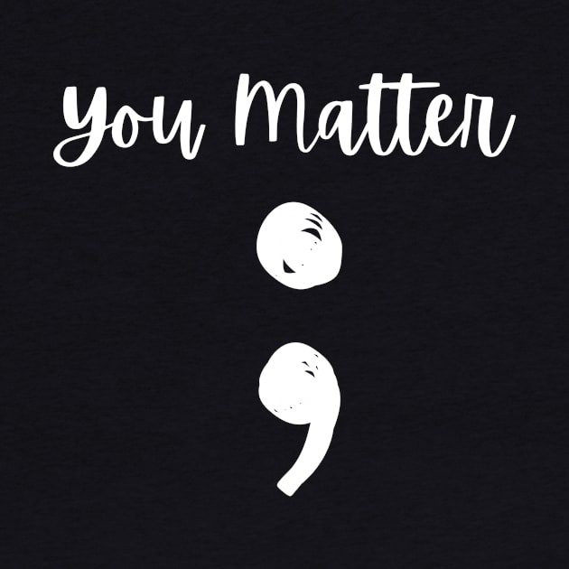 You Matter by Empress of the Night’s Light LLC